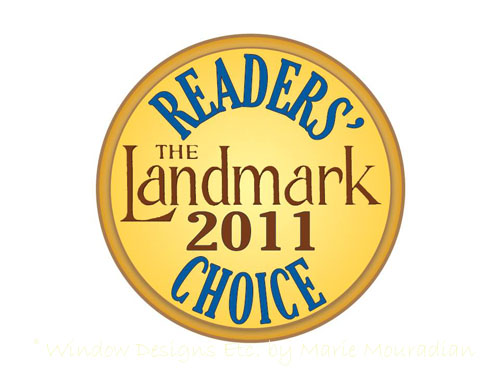 The Landmark Readers' Choice Best Home Decorating Services 2011 awarded to Window Designs Etc. By Marie Mouradian