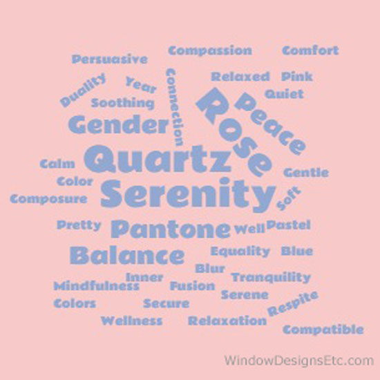 Rose Quartz and Serenity blue word cloud - descriptive words. Pantone 2016 Color of the year. - more on the blog WindowDesignsEtc.com.